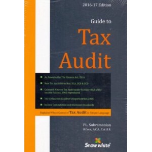 Snow White's Guide to Tax Audit By PL. Subramanian